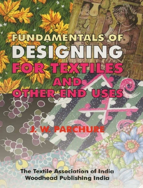 Fundamentals of Designing for Textile and Other End Uses