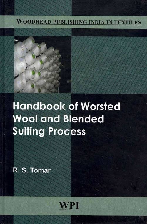 Handbook of Worsted Wool and Blended Suiting Process