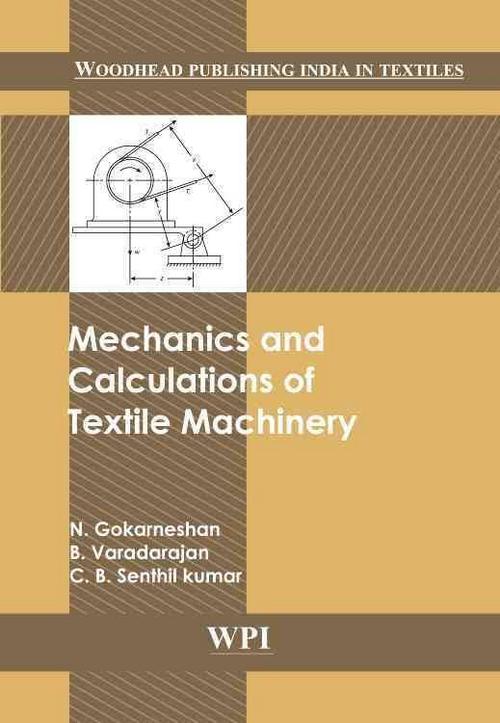 Mechanics and Calculations of Textile Machinery