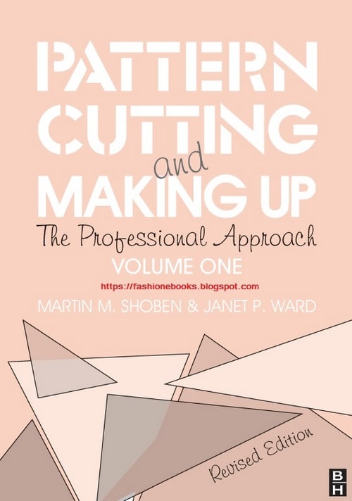 Pattern Cutting and Making Up- The Professional Approach