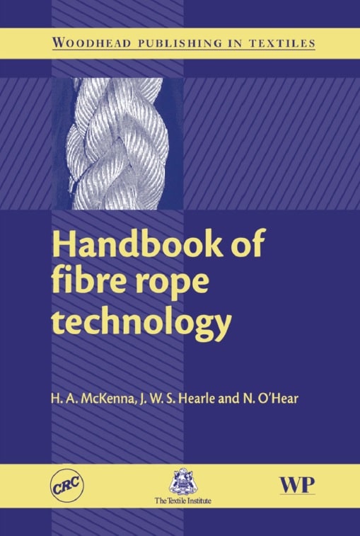 Handbook of fibre rope technology