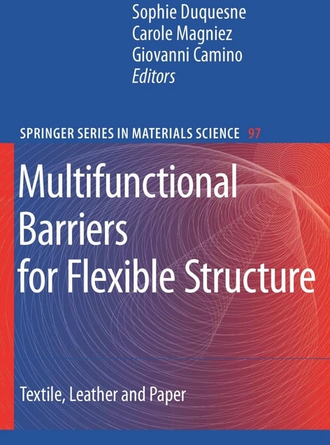 Multifunctional Barriers for Flexible Structure- Textile, Leather and Paper