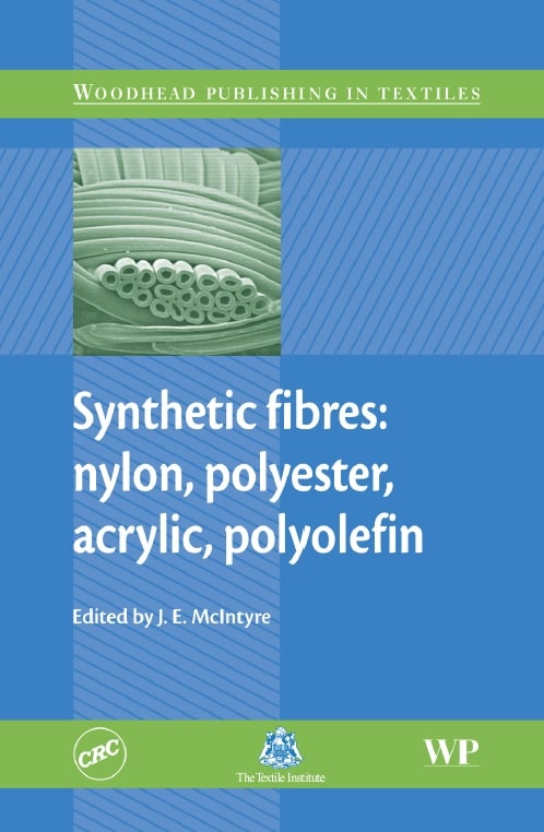 Synthetic fibres- nylon, polyester, acrylic, polyolefin