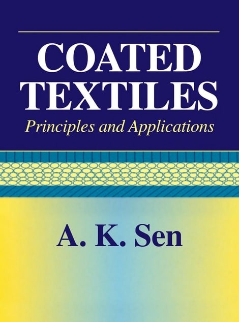Coated Textiles - Principles and Applications