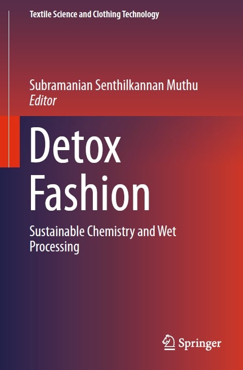 Detox Fashion - Sustainable Chemistry and Wet Processing
