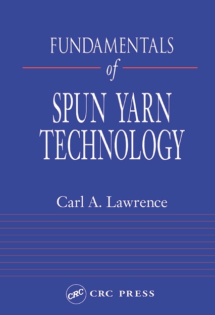 Fundamentals of Spun Yarn Technology