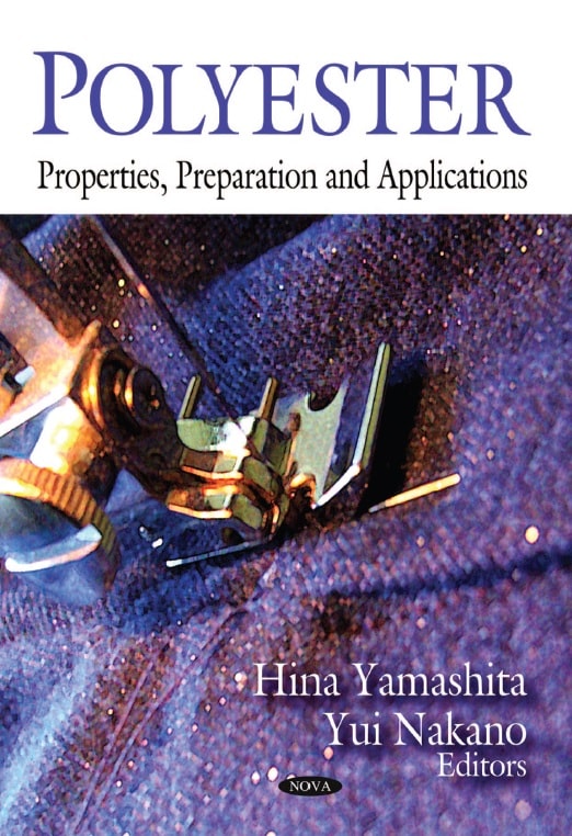 Polyester Properties, Preparation and Applications