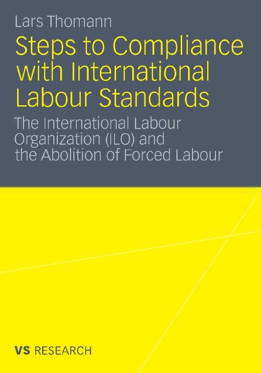 Steps to Compliance with International Labour Standards - The International Labour Organization