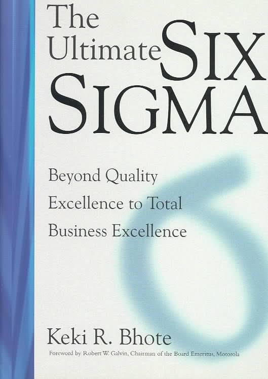 The Ultimate Six Sigma- Beyond Quality Excellence to Total Business Excellence