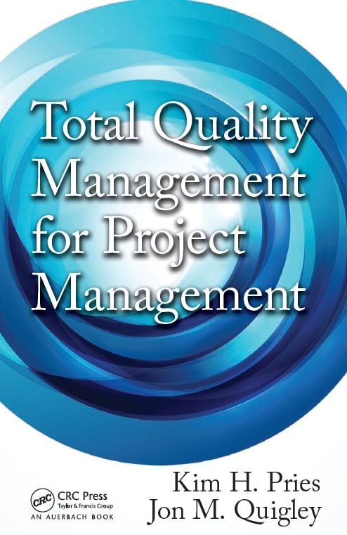 Total Quality Management for Project Management
