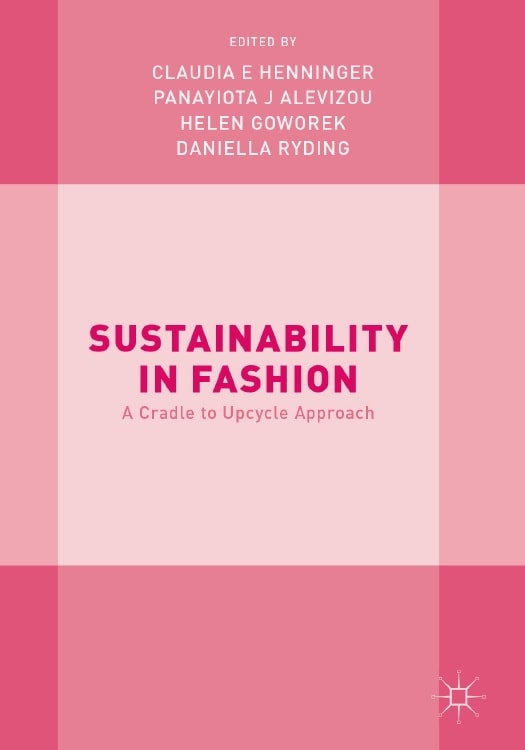 Sustainability in Fashion - A Cradle to Upcycle Approach