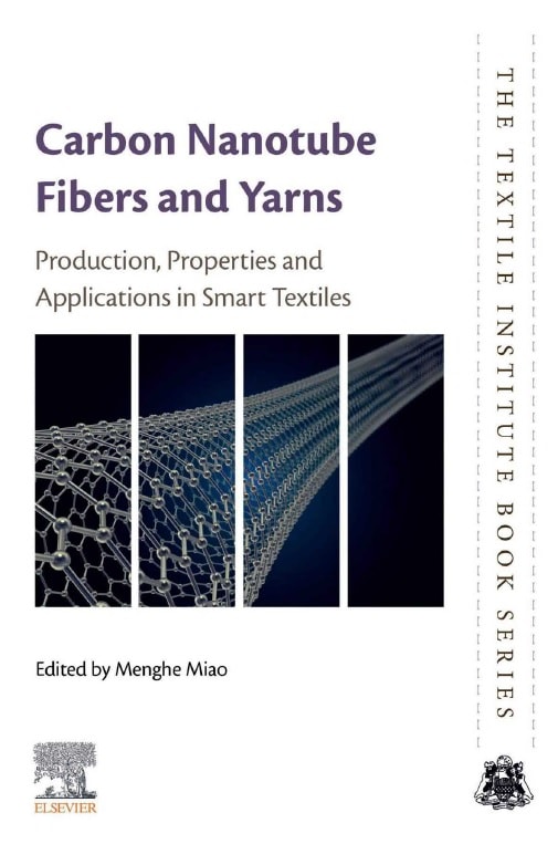Carbon Nanotube Fibres and Yarns_ Production, Properties and Applications in Smart Textiles