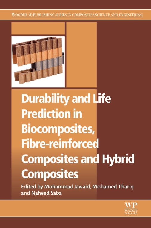 Durability and life prediction in biocomposites, fibre-reinforced composites and hy