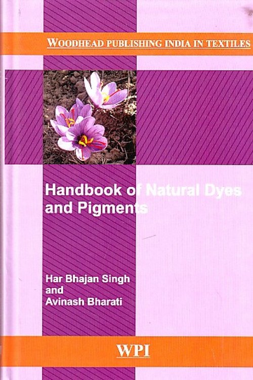 Handbook on Natural Dyes and pigment