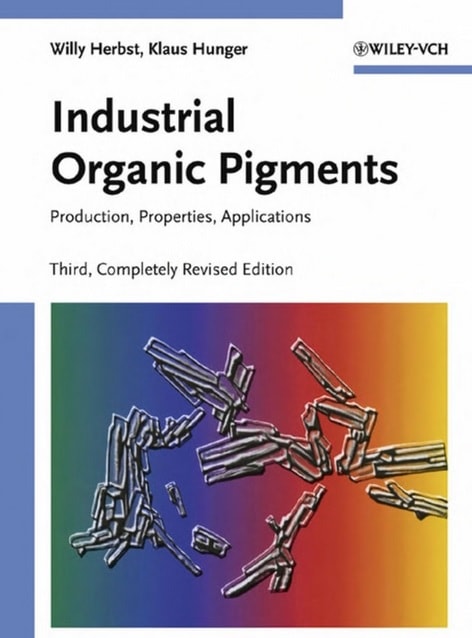 Industrial Organic Pigments_ Production, Properties, Applications