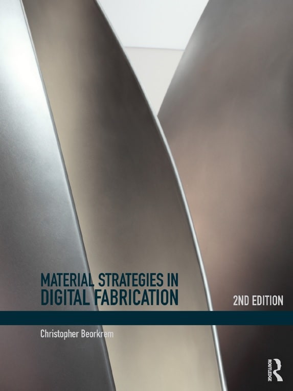 Material strategies in digital fabrication