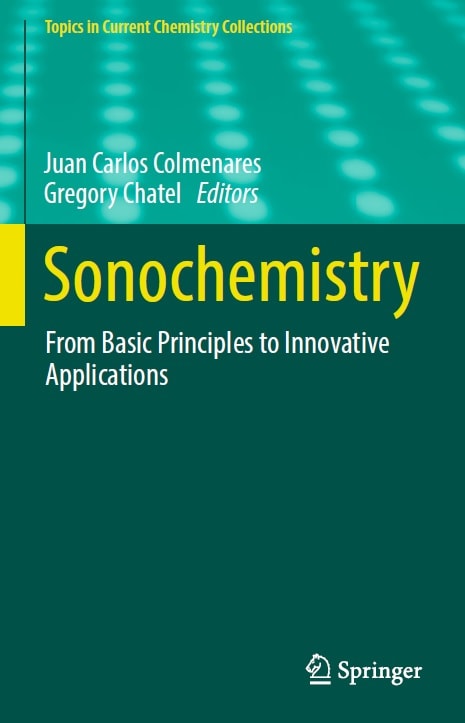 Sonochemistry_ From Basic Principles to Innovative Applications