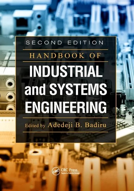 Handbook of Industrial and Systems Engineering, Second Edition