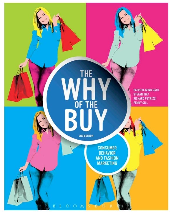The Why of the Buy_ Consumer Behavior and Fashion Marketing