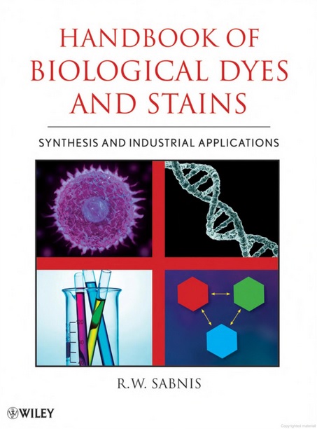 Handbook of Biological Dyes and Stains_ Synthesis and Industrial Applications