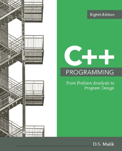 C++ Programming From Problem Analysis to Program Design 8th Edition