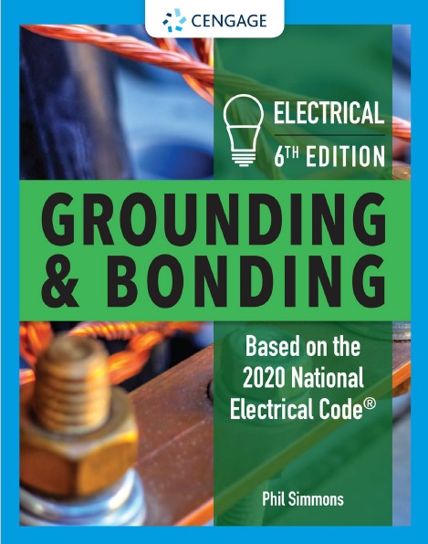 Electrical Grounding and Bonding 6th Edition