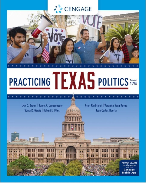 Practicing TEXAS Politics, Enhanced 17th Edition