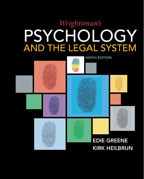 Wrightsman’s Psychology and The Legal System, 9th Edition