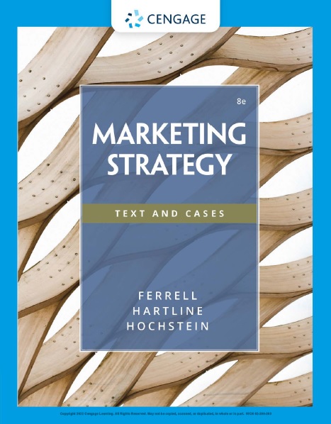 Marketing Strategy Text and Cases, Eight Edition