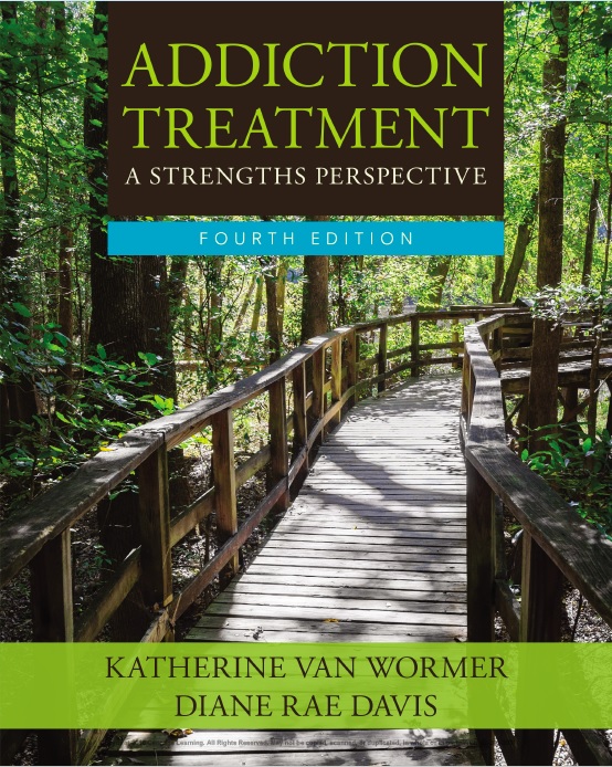 Addiction Treatment A Strengths Perspective, 4th Edition