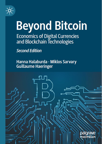Beyond Bitcoin: Economics of Digital Currencies and Blockchain Technologies, Second Edition