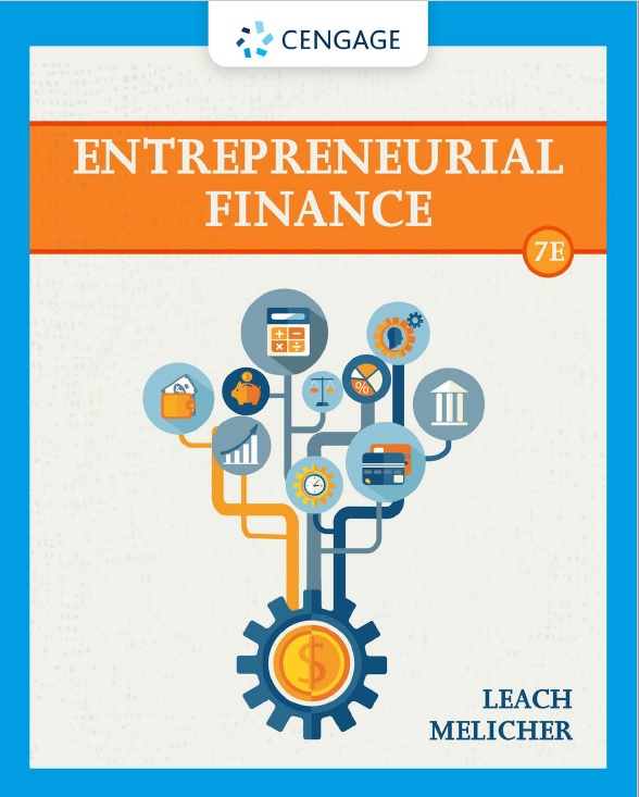 Entrepreneurial Finance, 7th Edition PDF by J Chris Leach and Ronald W Melicher