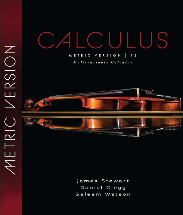 Multivariable Calculus, Metric Version, 9th Edition PDF by James Stewart, Daniel Clegg and Saleem Watson