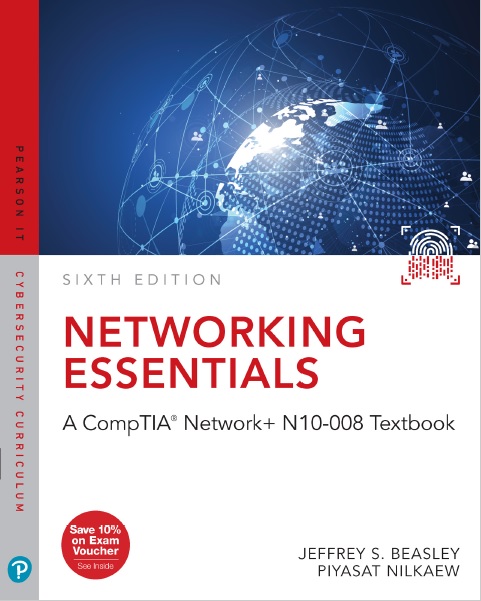Networking Essentials: A Comptia Network+ N10-008 Textbook, 6th Edition PDF by Jeffrey S Beasley And Piyasat Nilkaew