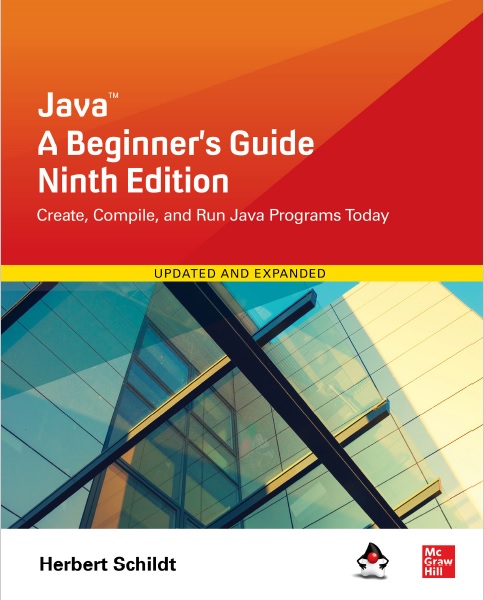 Java™: A Beginner’s Guide, 9th Edition PDF by Herbert Schildt