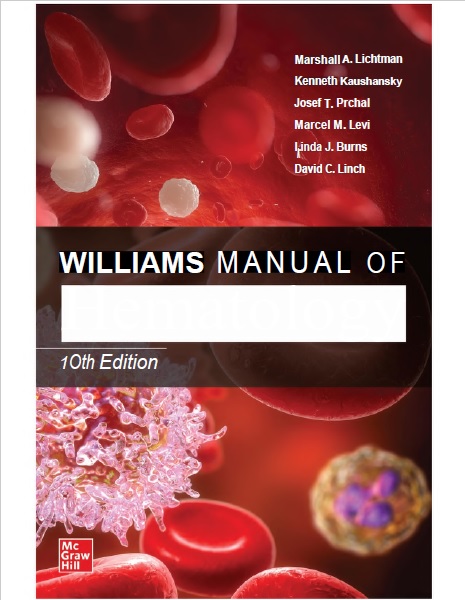 Williams Manual of Hematology, Tenth Edition