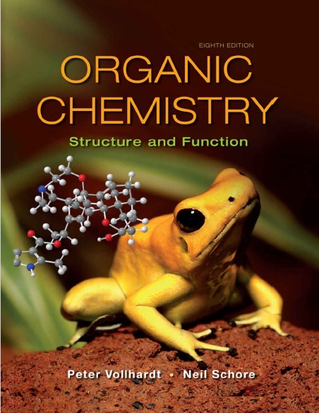 Organic Chemistry: Structure and Function, Eighth Edition
