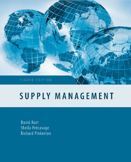 Supply Management, 8th Edition PDF by David N Burt, Sheila D Petcavage and Richard L Pinkerton