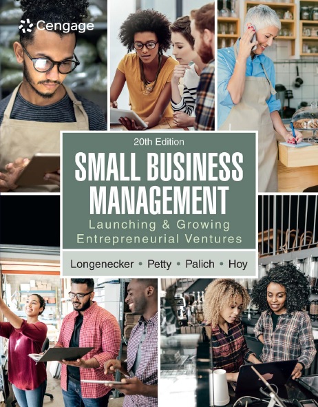 Small Business Management: Launching & Growing Entrepreneurial Ventures, Twentieth Edition