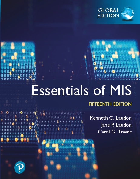 Essentials of Management Information Systems, 15th Edition