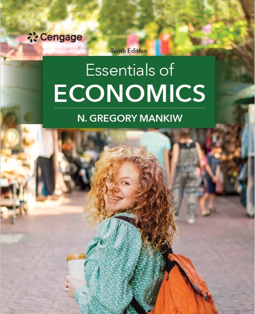 Essentials of Economics, 10th Edition PDF by Gregory Mankiw