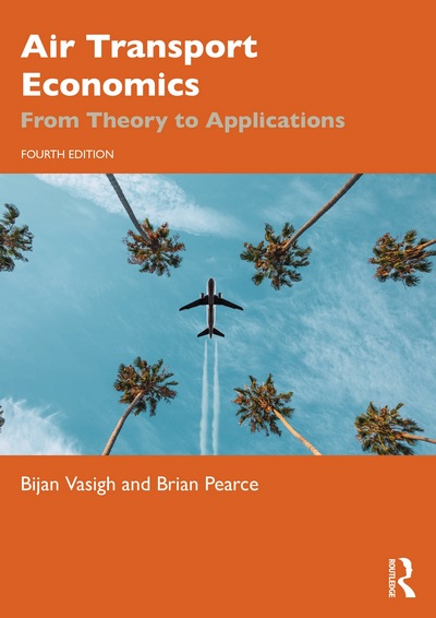 Air Transport Economics_ From Theory to Applications